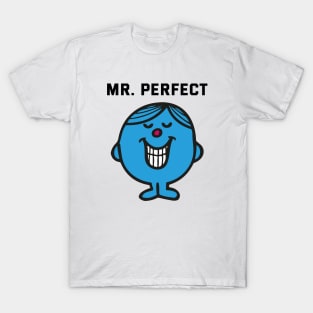 MR. PERFECT T-Shirt